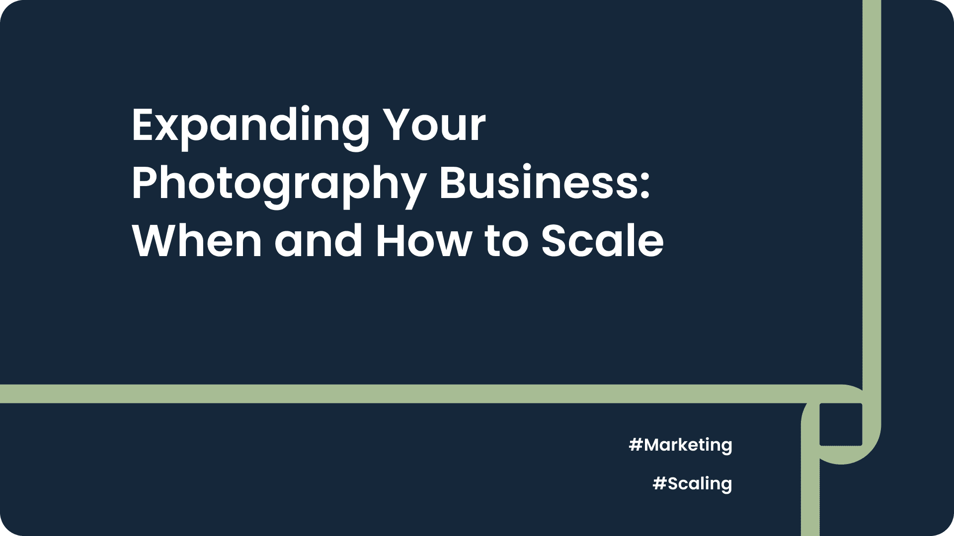Scaling-and-Expanding-Your-Photography-Business.png