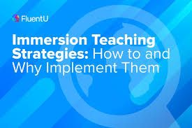 The Key to Fluency: Immersion Learning