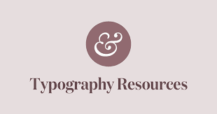 Typography Resources