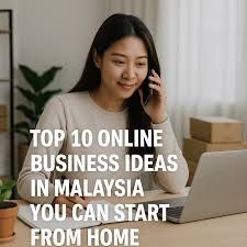 top-10-online-business-ideas-in-malaysia.jpg