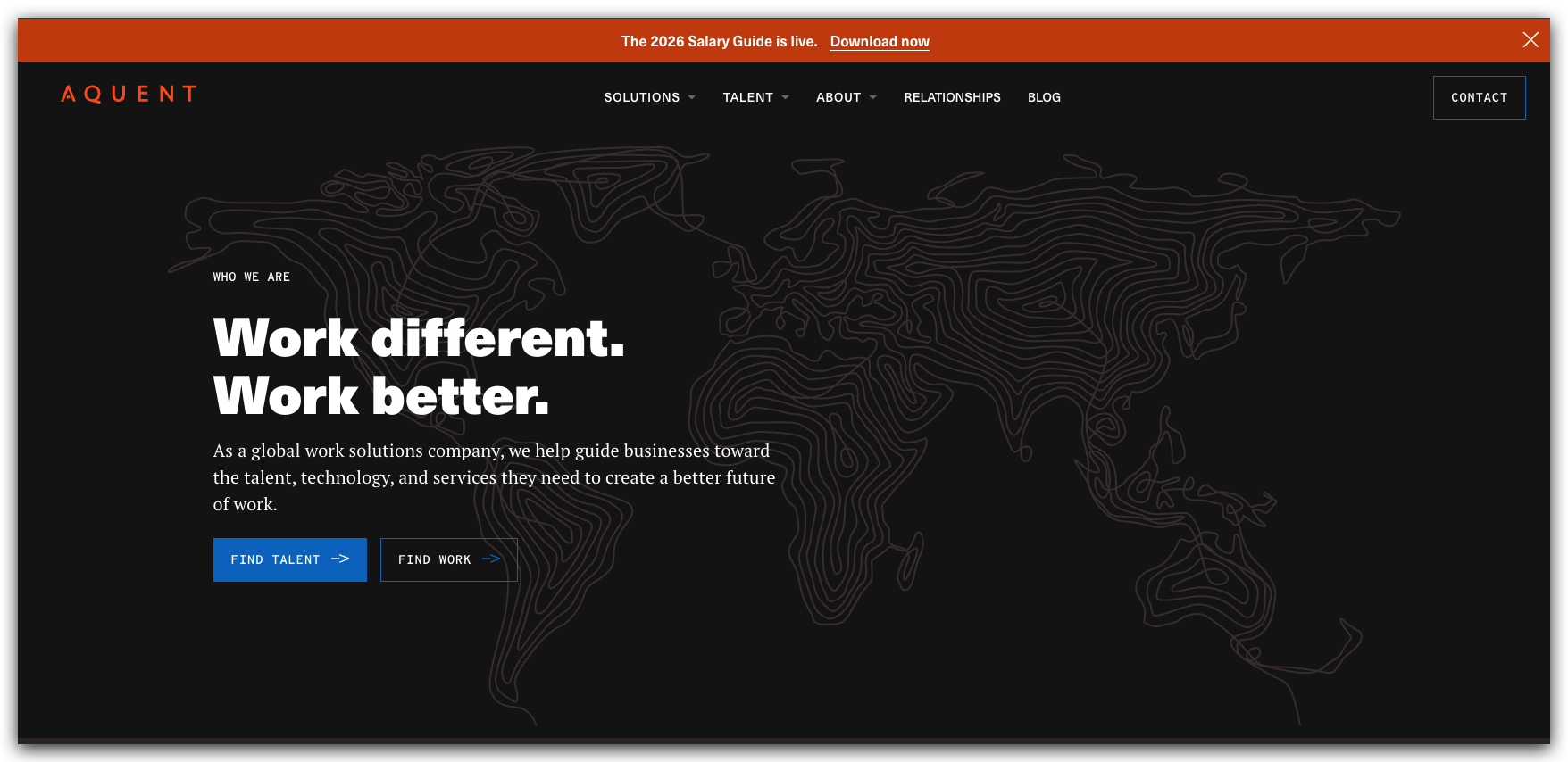 Hero banner: dark background with abstract world map line art, large white headline 'Work different. Work better.' and a descriptive paragraph with two blue call-to-action buttons 'Find Talent' and 'Find Work'